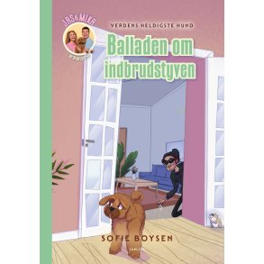 Verdens heldigste hund - balladen om indbrudstyven 