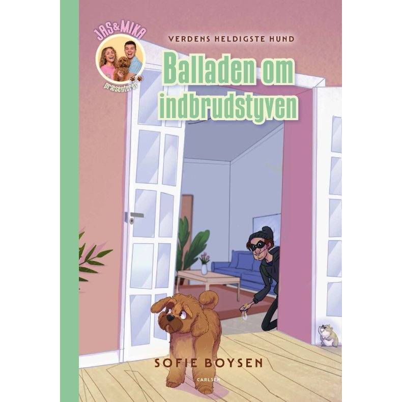 Verdens heldigste hund - balladen om indbrudstyven 