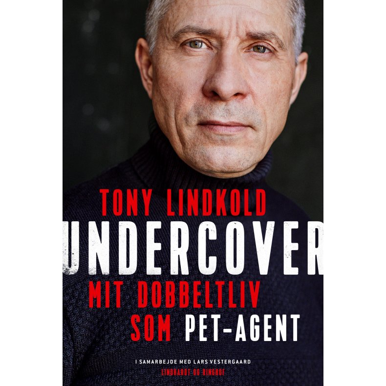 Undercover - Mit dobbeltliv som PET-agent 
