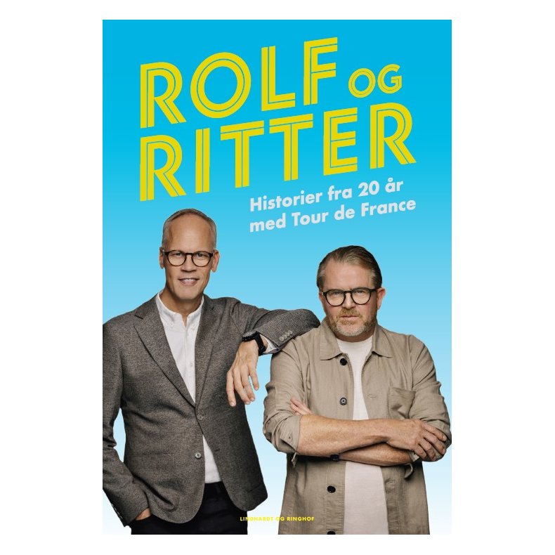 Rolf og Ritter - Historier fra 20 r med Tour de France 