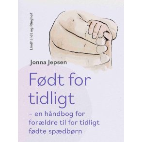 Fdt for tidligt  en hndbog for forldre til for tidligt fdte spdbrn 