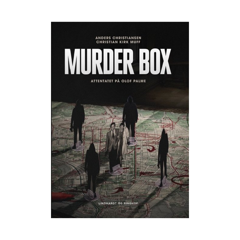 Murder Box Attentatet mod Olof Palme