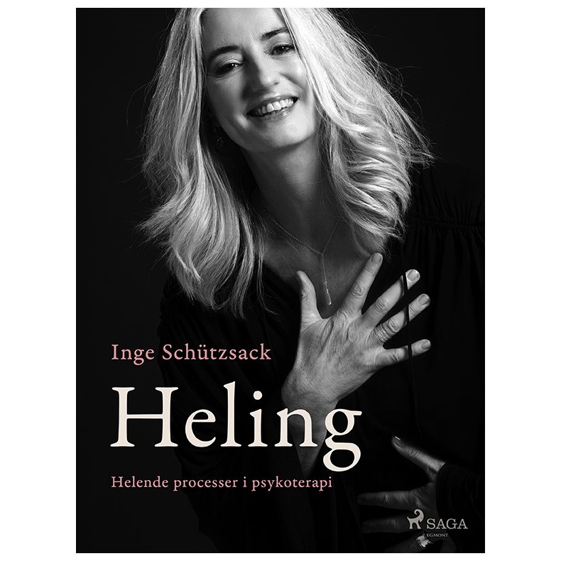 Heling Helende processer i psykoterapi