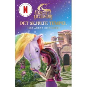 Unicorn Academy: Det skjulte tempel og andre historier 
