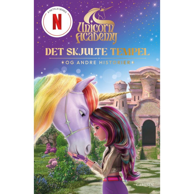 Unicorn Academy: Det skjulte tempel og andre historier 