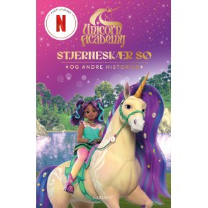 Unicorn Academy: Stjernesk�r S� og andre historier 