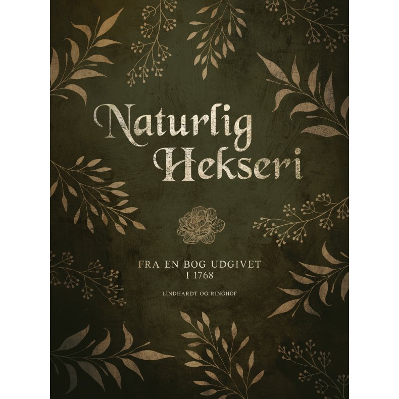Naturlig hekseri. Fra en bog udgivet i 1768 