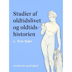 Studier af oldtidslivet og oldtidshistorien 