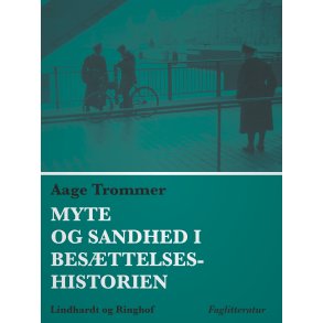Myte og sandhed i besttelseshistorien 