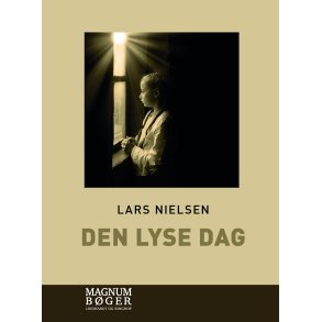Den lyse dag (Storskrift) 