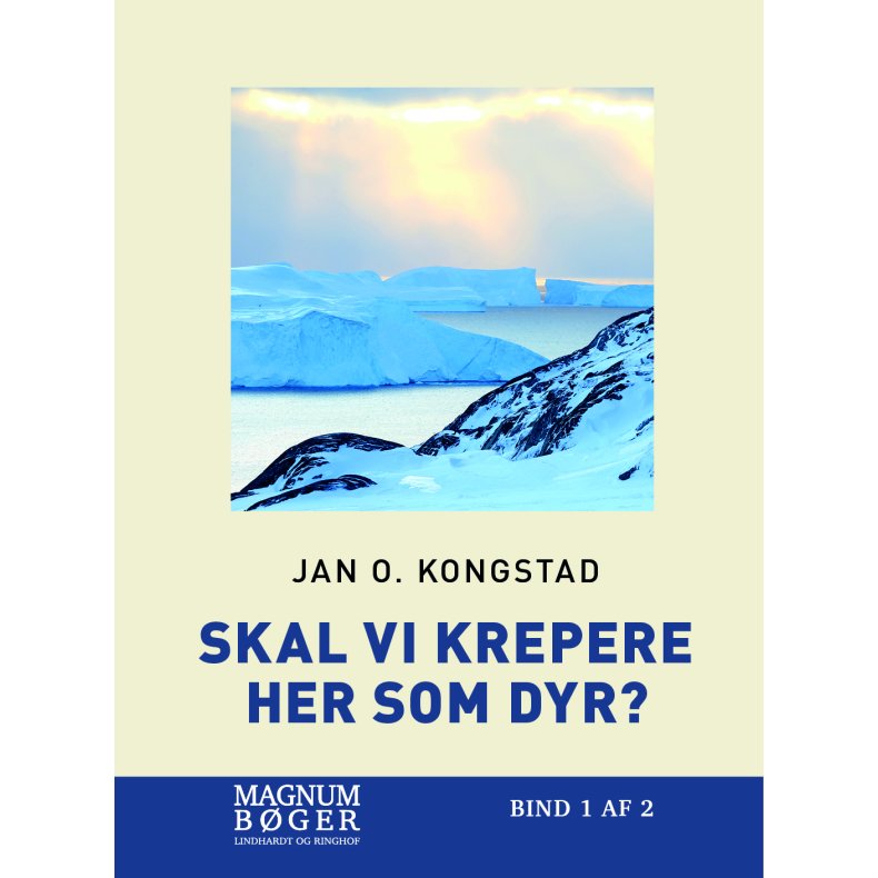 Skal vi krepere her som dyr? (Storskrift) 