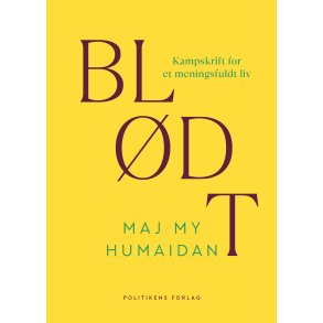 Bldt Kampskrift for et meningsfuldt liv