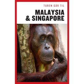 Turen gr til Malaysia & Singapore 