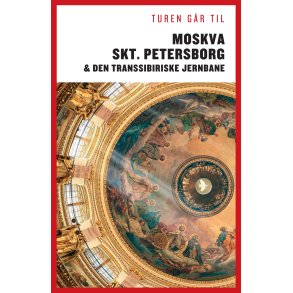 Turen Gr Til Moskva, St. Petersborg  & Den Transsibiriske Jernbane 