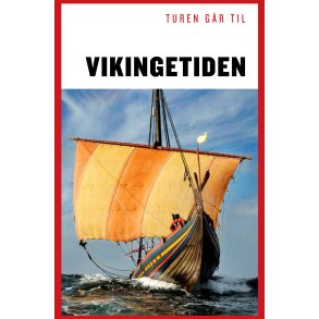 Turen gr til Vikingetiden 