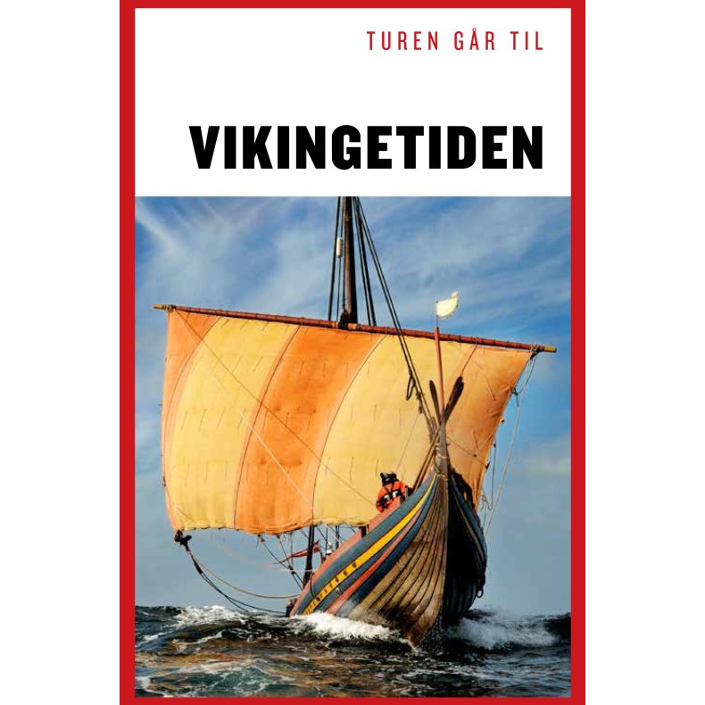 Turen gr til Vikingetiden 