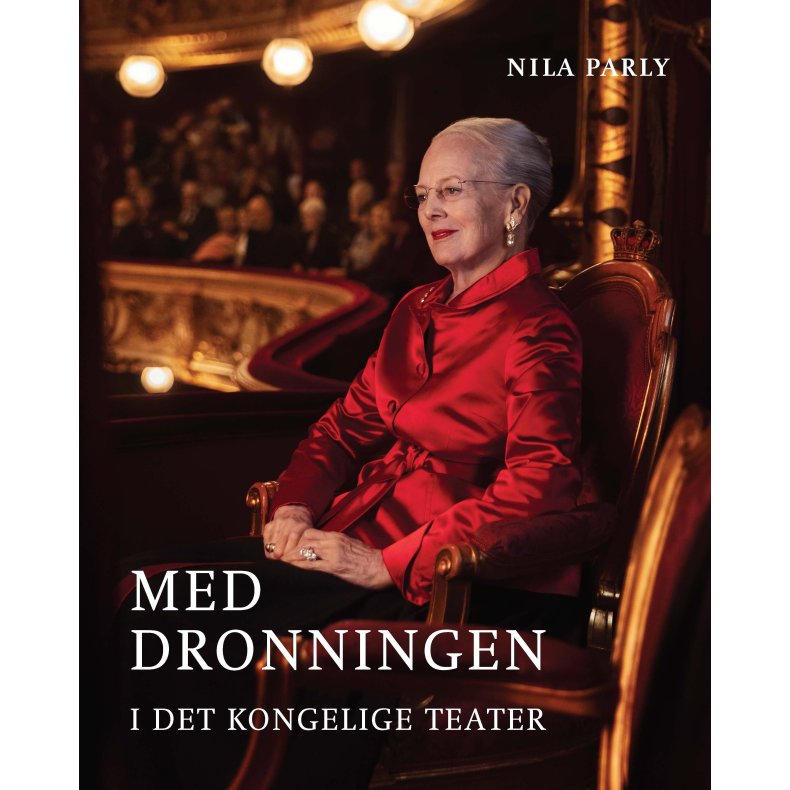 Med dronningen i Det Kongelige Teater 