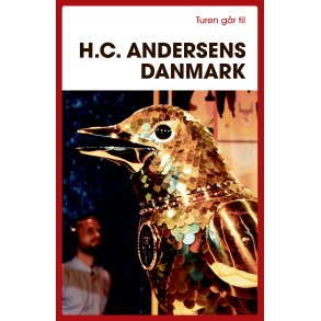 Turen gr til H.C. Andersens Danmark 