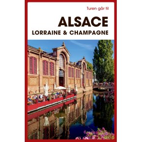 Turen gr til Alsace, Lorraine & Champagne 