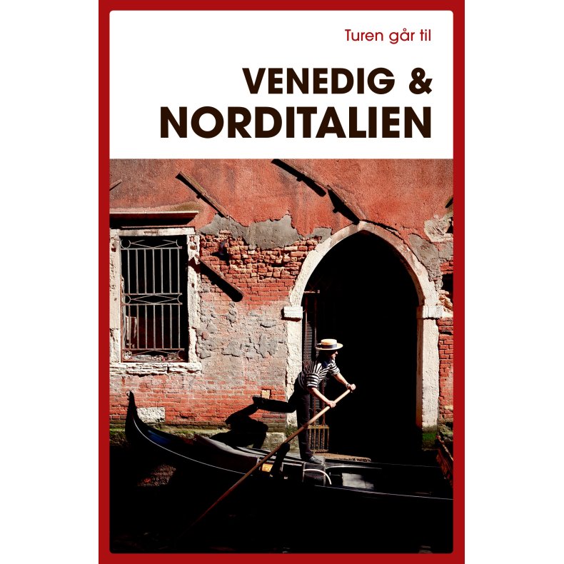 Turen gr til Venedig & Norditalien 