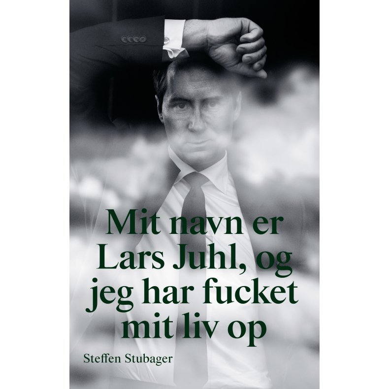 Mit navn er Lars Juhl og jeg har fucket mit liv op 