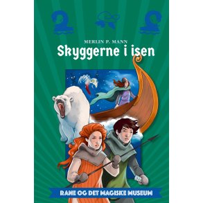 Rane og det magiske museum 2 - Skyggerne i isen 