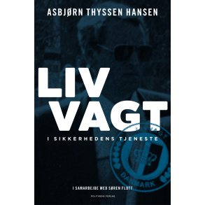 Livvagt I sikkerhedens tjeneste