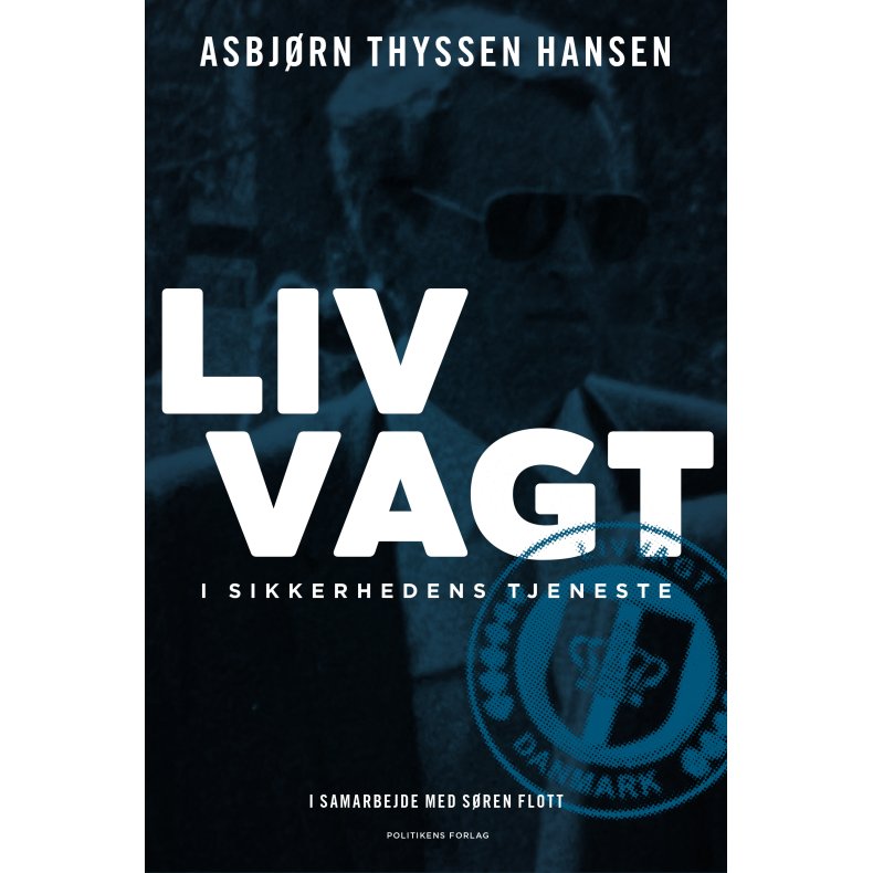 Livvagt I sikkerhedens tjeneste