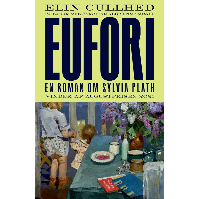 Eufori En roman om Sylvia Plath