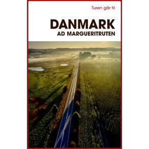 Turen gr til Danmark ad Margueritruten 
