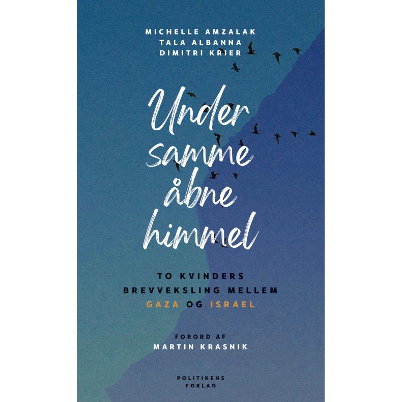 Under samme bne himmel To kvinders brevveksling mellem Gaza og Israel
