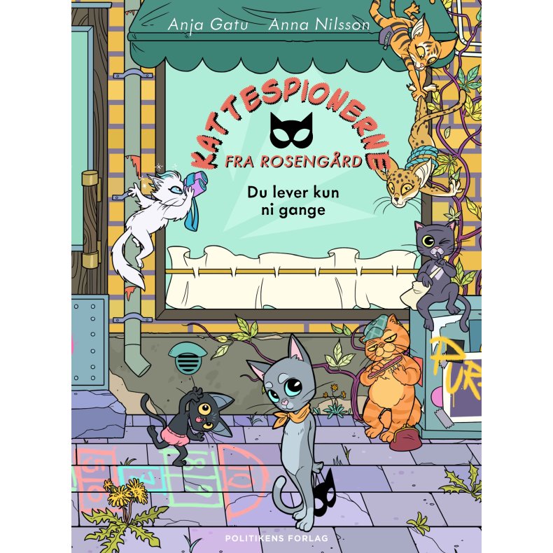 Kattespionerne fra Rosengrd 1 - Du lever kun ni gange 