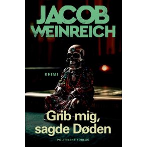 Grib mig, sagde dden 