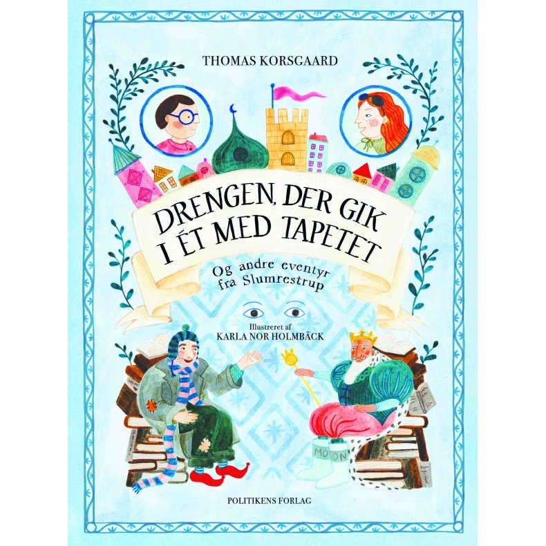 Drengen, der gik i et med tapetet og andre eventyr 