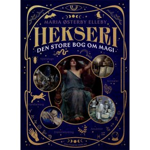 Hekseri - Den store bog om magi 