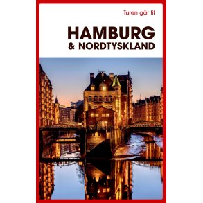 Turen gr til Hamburg & Nordtyskland 