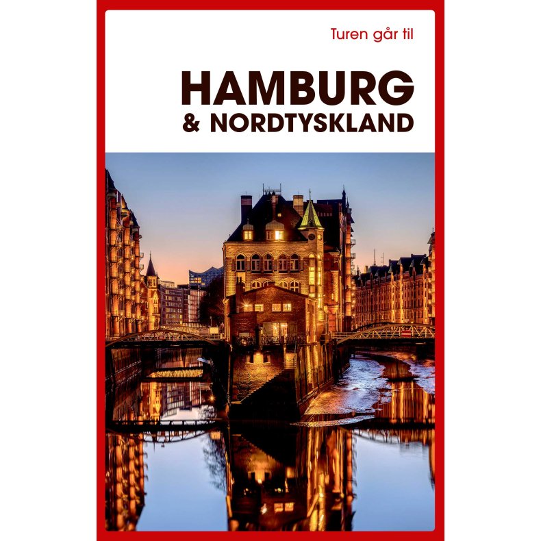 Turen gr til Hamburg & Nordtyskland 