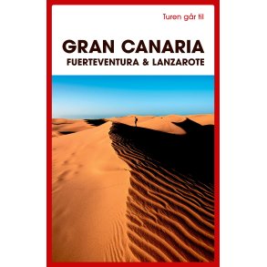 Turen gr til Gran Canaria, Fuerteventura & Lanzarote 