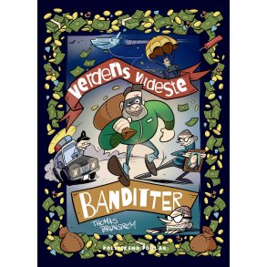 Verdens vildeste banditter 