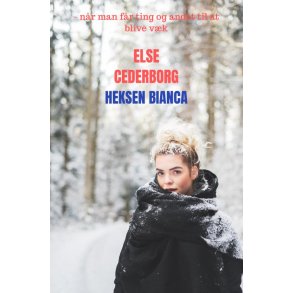 HEKSEN BIANCA - nr man fr ting og andet til at blive vk