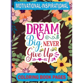 Malebog Dream Big Never Give Up Blev Underholdt, Inspireret og Motiveret