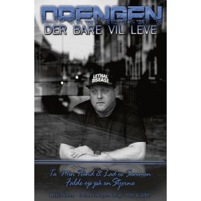 Drengen - der bare vil leve 