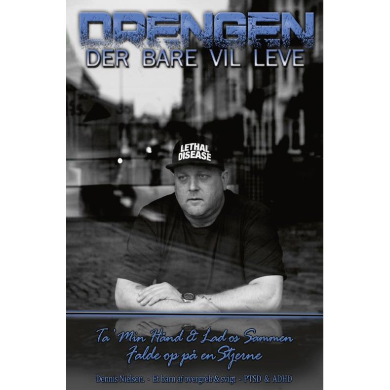 Drengen - der bare vil leve 