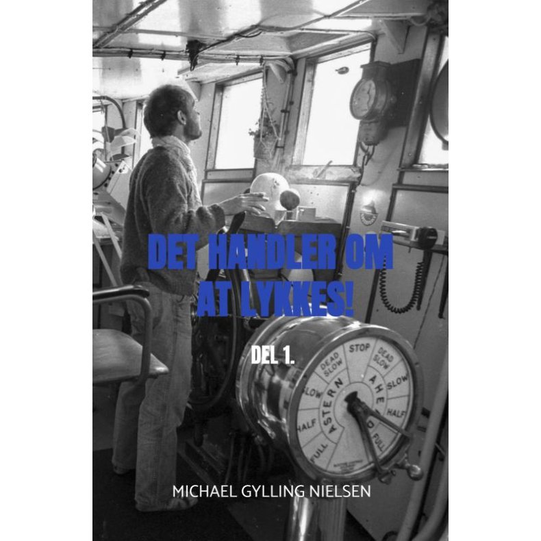 Det handler om at lykkes! Del 1.