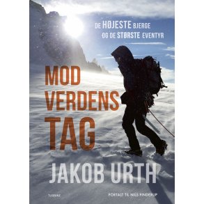 Mod verdens tag De hjeste bjerge og de strste eventyr