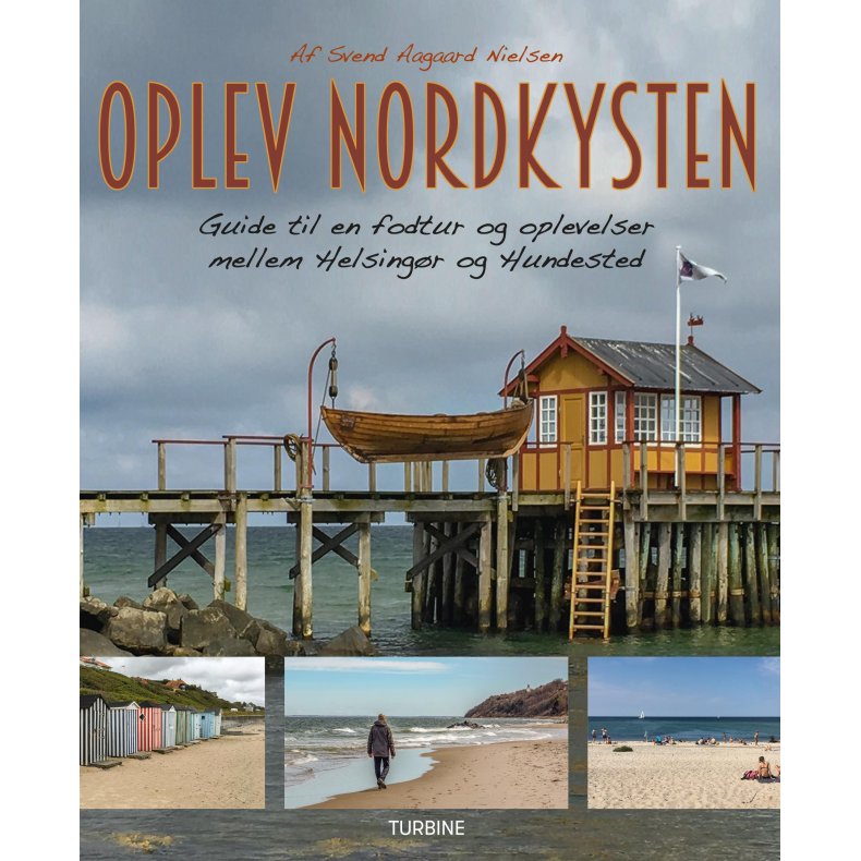 Oplev Nordkysten: Guide til en fodtur og oplevelser mellem Helsingr og Hundested 