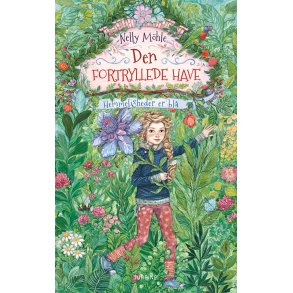 Den fortryllede have Hemmeligheder er bl