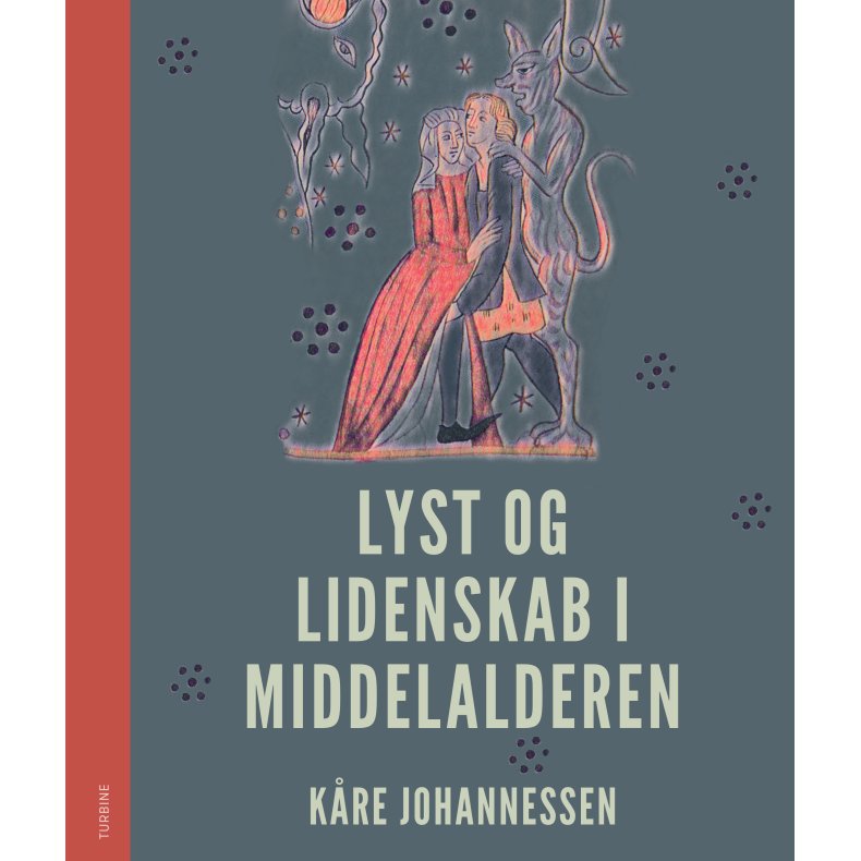 Lyst og lidenskab i middelalderen 