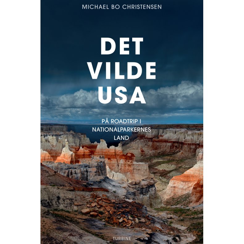 Det vilde USA P roadtrip i nationalparkernes land