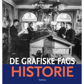De grafiske fags historie 